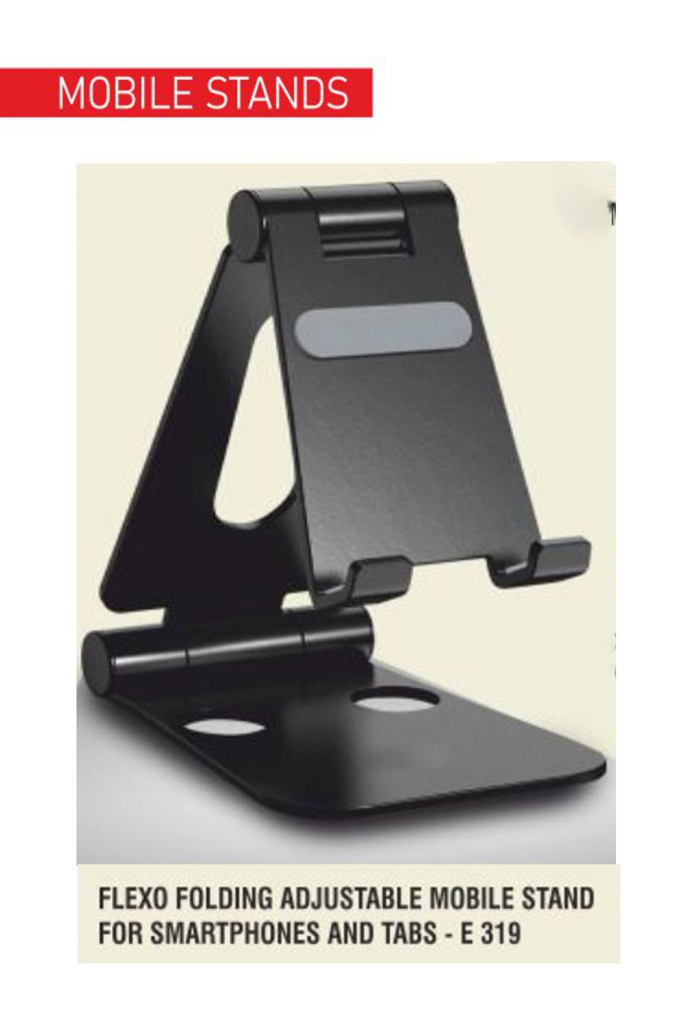 PUTHUSU FLEXO FOLDING ADJUSTABLE MOBILE STAND FOR SMARTPHONE AND TABES E 319