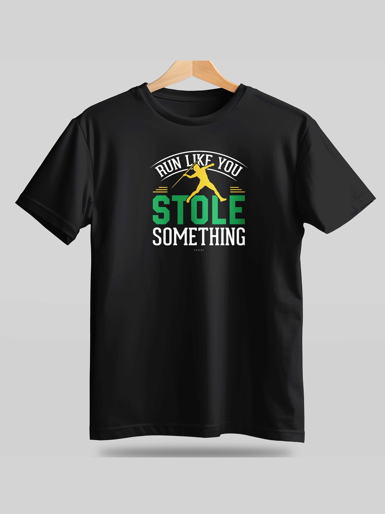 Caslay Sustainable - Run Like you Stole Something Black Crew Neck Printed T-Shirt