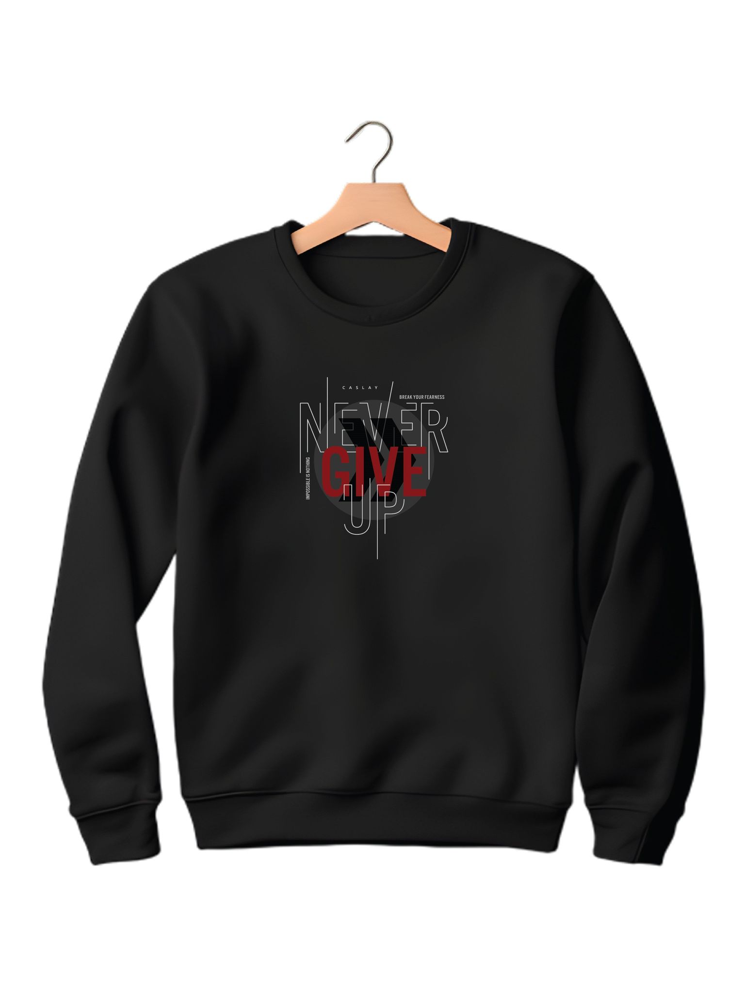 Caslay Sustainable - Never Give Up - Sustainable Black Sweatshirt