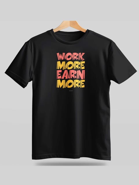 Caslay Sustainable - Work More Earn More Black Crew Neck Printed T-Shirt