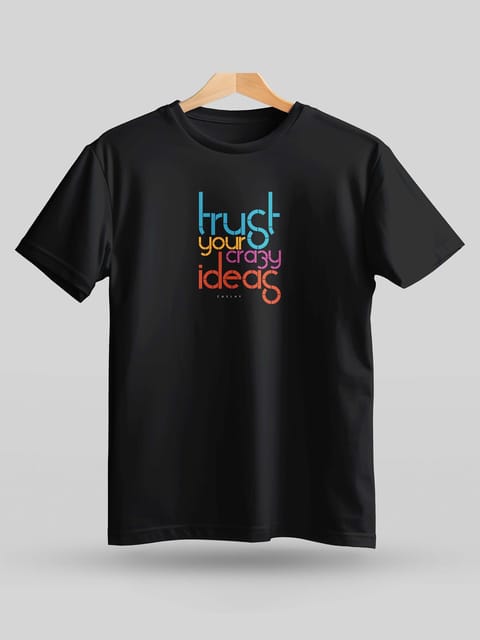 Caslay Sustainable - Trust Your Crazy Ideas - Black Crew Neck Printed T-Shirt